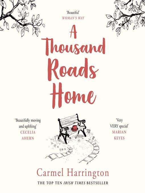 Title details for A Thousand Roads Home by Carmel Harrington - Available